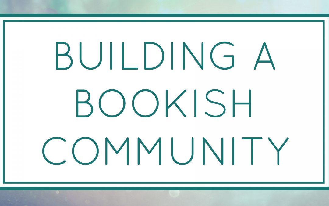 Building a Bookish Community (Workshop)